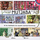 Rencontre avec les auteurs de Mutjaba en 2021
