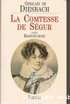 La comtesse de Ségur, née Rostopchine 1799-1874