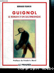 Guignol, le roman d'un saltimbanque