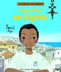 Aujourdhui en Algérie : Yanis, Alger