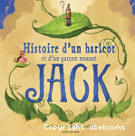 Histoire d'un haricot et d'un garçon nommé Jack