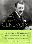 Maurice Genevoix ; suivi de Notes des temps humiliés