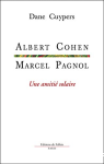 Albert Cohen, Marcel Pagnol